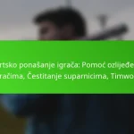 Sportsko ponašanje igrača: Pomoć ozlijeđenim igračima, Čestitanje suparnicima, Timwork